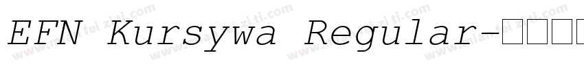 EFN Kursywa Regular字体转换